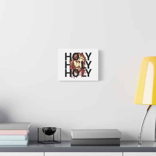 Holy Holy Holy Art Canvas Print